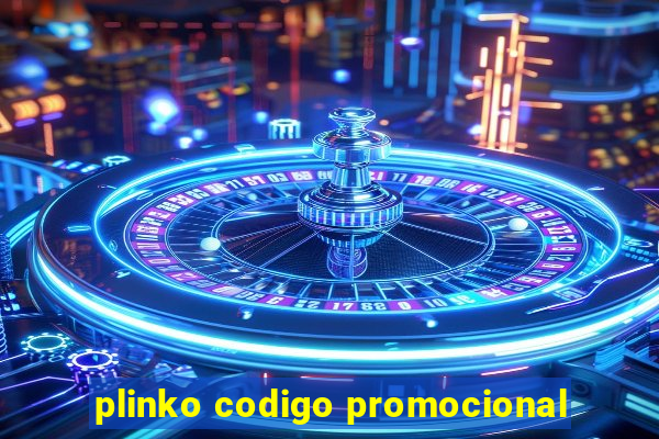 plinko codigo promocional